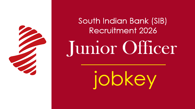 South Indian Bank Junior Officer Online Form 2026-jobkey